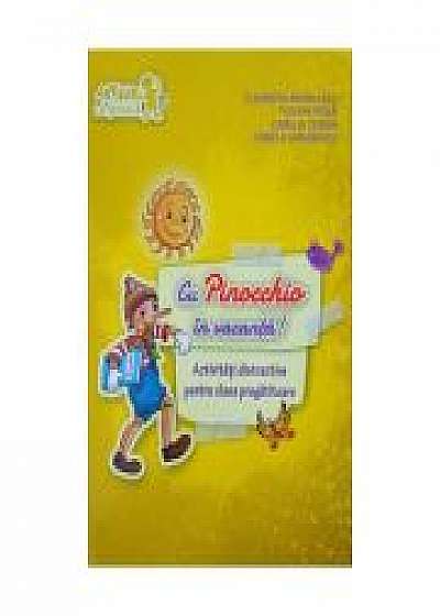 Cu Pinocchio in vacanta - Activitati distractive pentru clasa pregatitoare