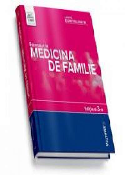 Esentialul in medicina de familie, editia a III-a
