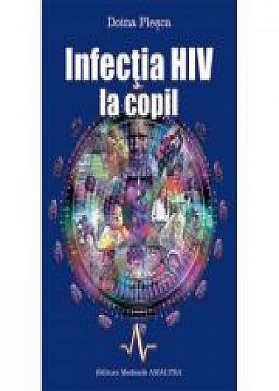 INFECTIA HIV LA COPIL. (Doina Plesca)