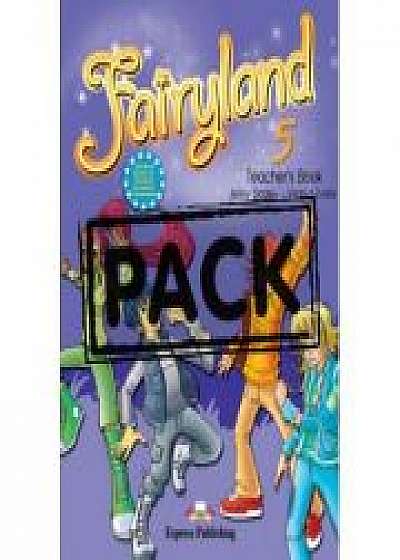 Curs limba engleza Fairyland 5 Manualul profesorului cu postere