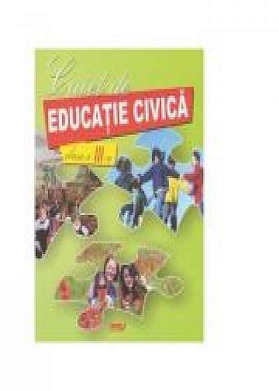 Caiet de educatie civica. Clasa a III-a ( Marinela Chiriac )