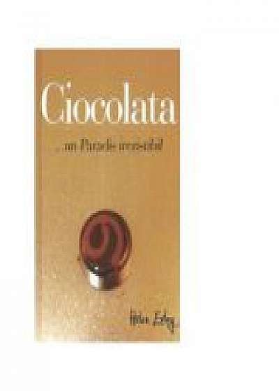 Ciocolata... un Paradis irezistibil