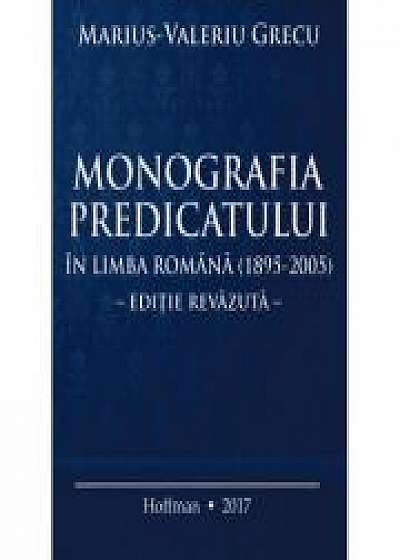 Monografia predicatului - Marius-Valeriu Grecu