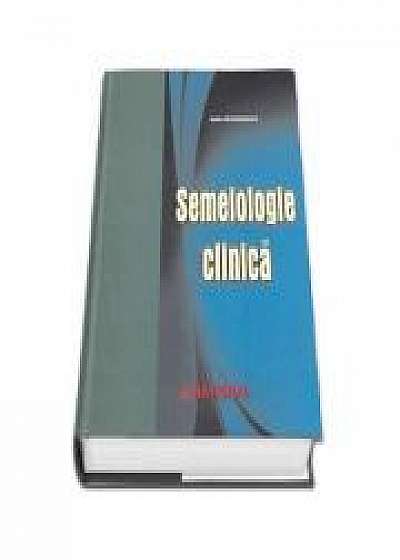Semeiologie clinica. Editia a V-a (Dan Georgescu)