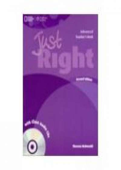 Coperta cărții Just Right Advanced Second Edition Teacher's Book with Class Audio CD