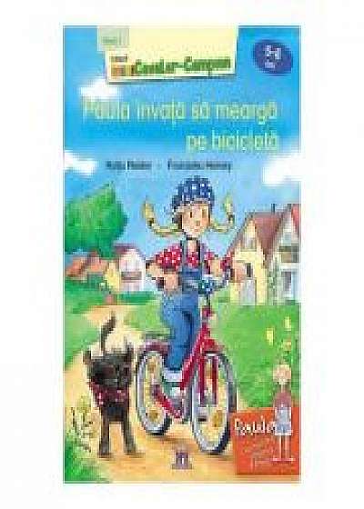 Paula invata sa mearga pe bicicleta. 5-6 ani Nivel 1 - Katja Reider
