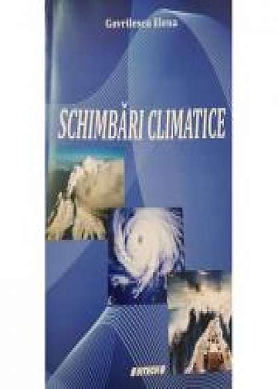 Coperta cărții Schimbari climatice - Gavrilescu Elena