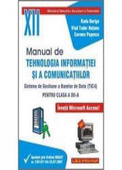 Manual pentru Tehnologia Informatiei si a Comunicatiilor (TIC4) Clasa a XII-a