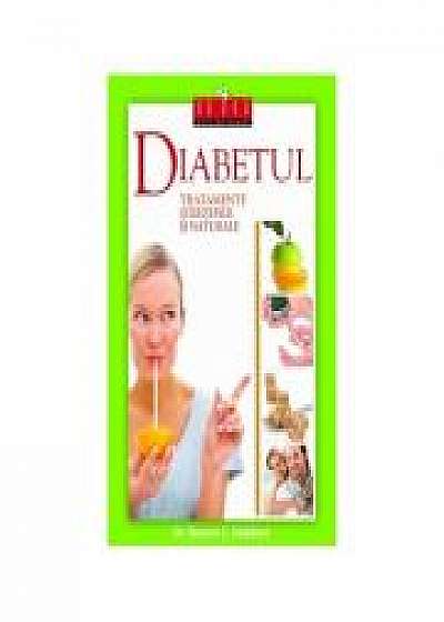 Coperta cărții Diabetul – tratamente stiintifice si naturale - dr. Ramon C. Gelabert
