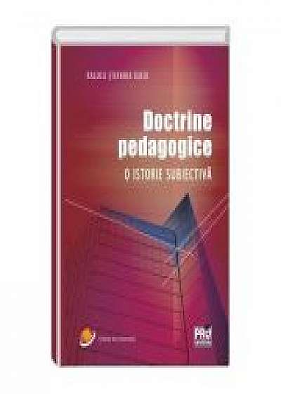 Doctrine pedagogice. O istorie subiectiva - Raluca Stefania Suciu