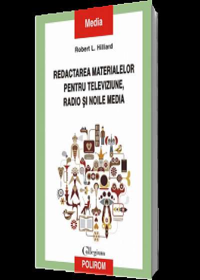 Redactarea materialelor pentru televiziune, radio şi noile media