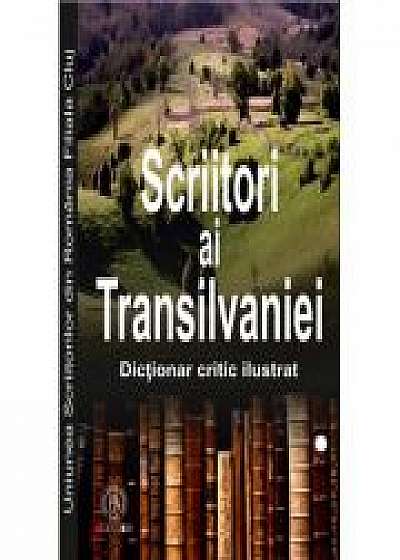 Scriitori ai Transilvaniei 1949-2014. Dictionar critic ilustrat alcatuit de Irina Petras