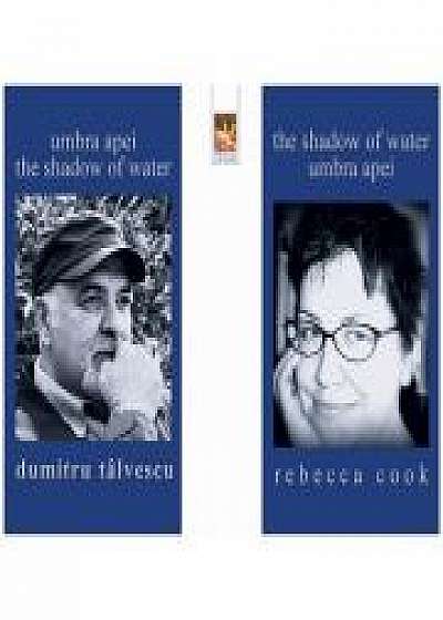 Umbra apei. The shadow of water - Rebecca Cook