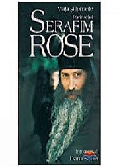 Viata si lucrarile Parintelui Serafim Rose - ierom. Damaschin