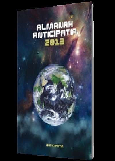 Almanahul Anticipaţia 2013