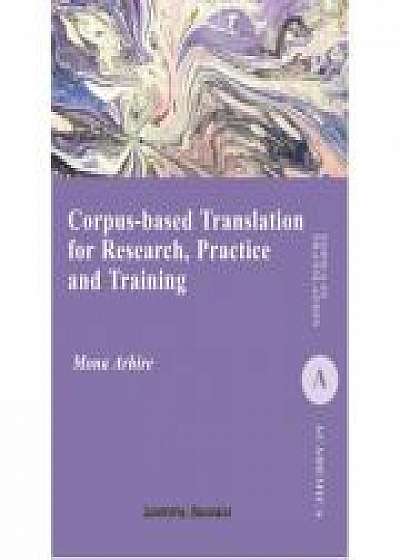 Corpus-Based Translation for Research, Practice and Training - Mona Arhire