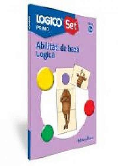 Logico Primo. Set. Abilitati de baza Logica (3+)