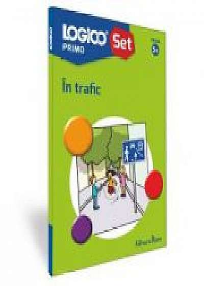 Logico Primo. Set. In trafic (5+) Logico Primo. Set. In trafic (5+)