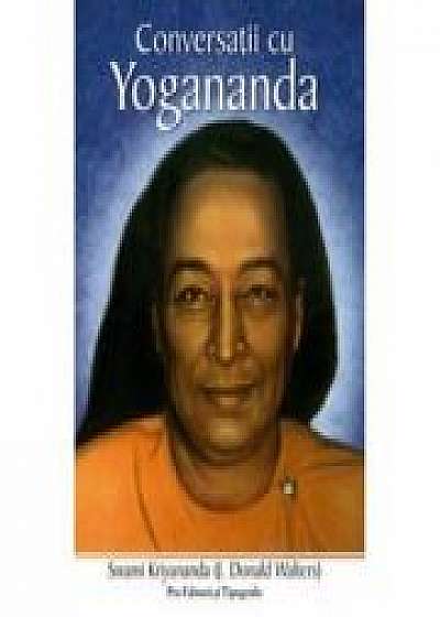Conversatii cu yogananda - Swami Kriyananda