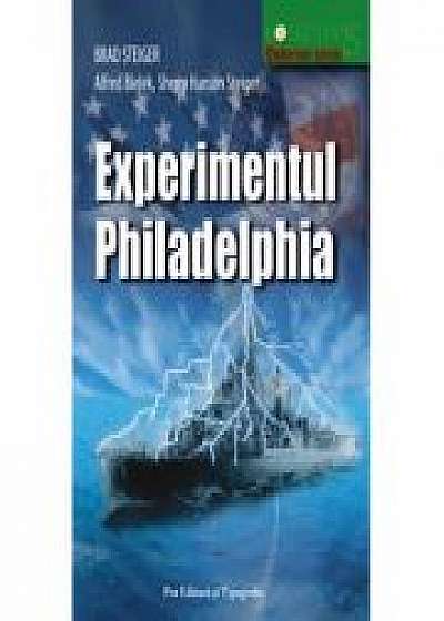 Experimentul Philadelphia - Brad Steiger