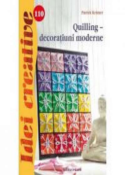 Quilling – decoratiuni moderne. Idei creative 110 - Patrick Kramer