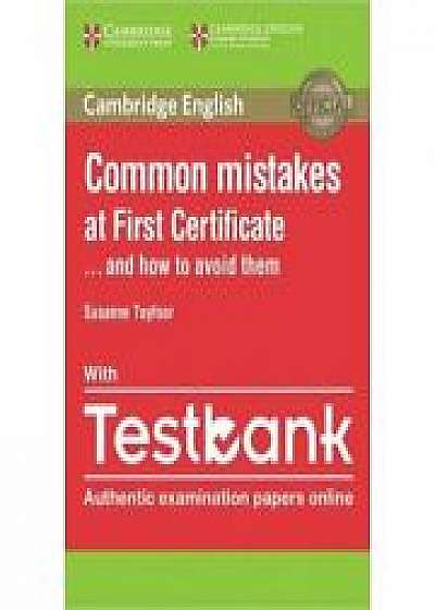 Cambridge English: Common Mistakes at First Certificate and How to Avoid Them Paperback (with Testbank)