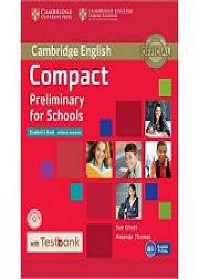 Compact Preliminary for Schools - Student's Book (without Answers with CD-ROM and Testbank)