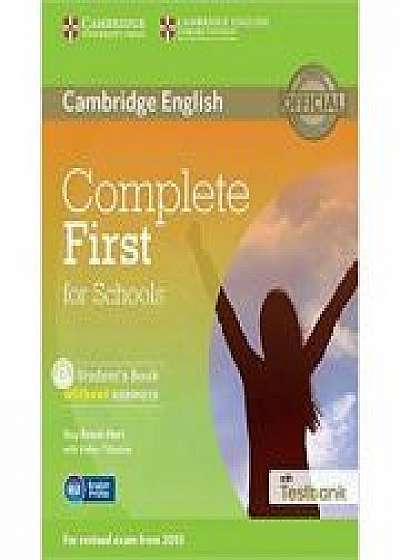 Complete First for Schools - Student's Book (without Answers with CD-ROM and Testbank)