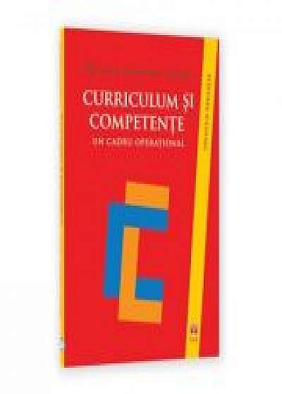 Coperta cărții Curriculum si competente. Un cadru operational - Philippe Jonnaert