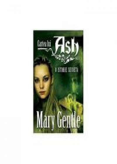 Cartea lui Ash vol I - O istorie secreta - Mary Gentle