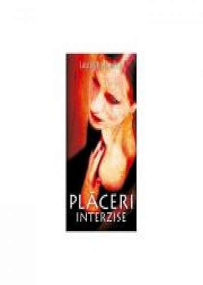 Placeri interzise (editie noua) - Laurell K. Hamilton