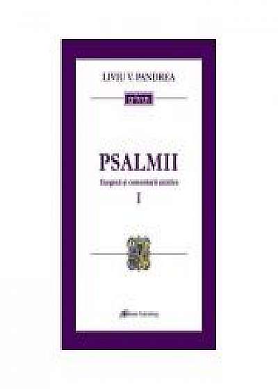 Psalmii. Exegeza si comentarii mistice I: Psalmii 1-50 - Liviu V. Pandrea