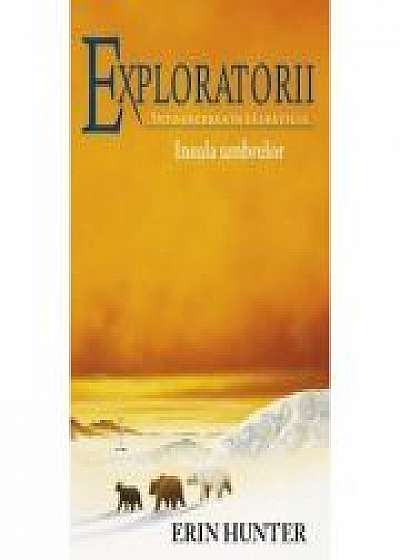 Exploratorii Vol. 7: Insula umbrelor - Erin Hunter