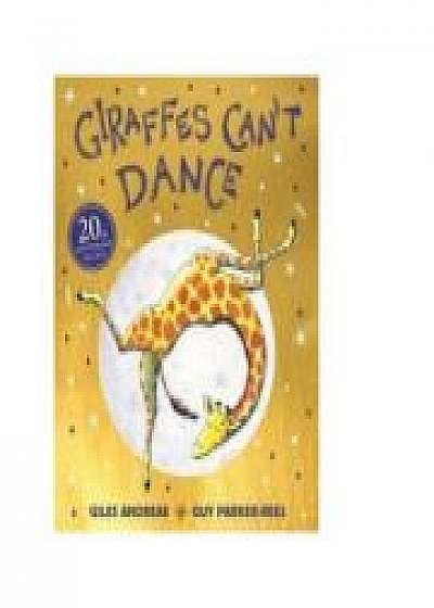 Giraffes Can't Dance 20th Anniversary Edition - Giles Andreae
