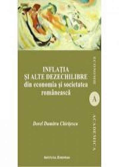 Inflatia si alte dezechilibre din economia si societatea romaneasca - Dumitru Dorel Chiritescu