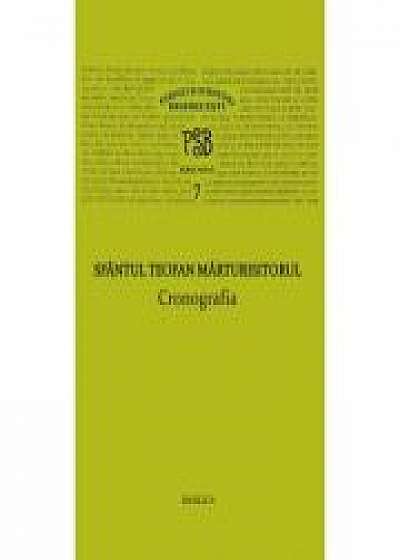 Coperta cărții P. S. B. volumul 7. Cronografia - Sfantul Teofan Marturisitorul