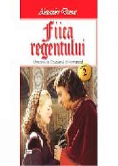 Fiica regentului vol 2/2 - Alexandre Dumas