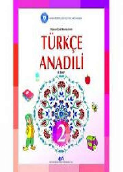Comunicare in limba materna turca. Manual pentru clasa II - Ene Ulgean Memedin