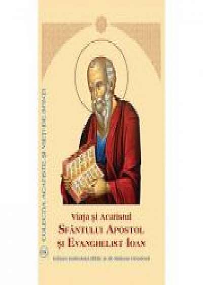 Viata si Acatistul Sfantului Apostol si Evanghelist Ioan