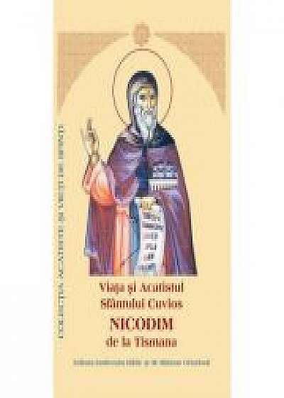 Coperta cărții Viata si Acatistul Sfantului Cuvios Nicodim de la Tismana