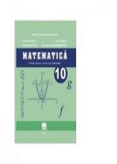 Matematica. Manual pentru clasa a X-a (TC+CD) - Petre Nachila, Ion Chesca, Catalin Nachila, Andreea Foransberger
