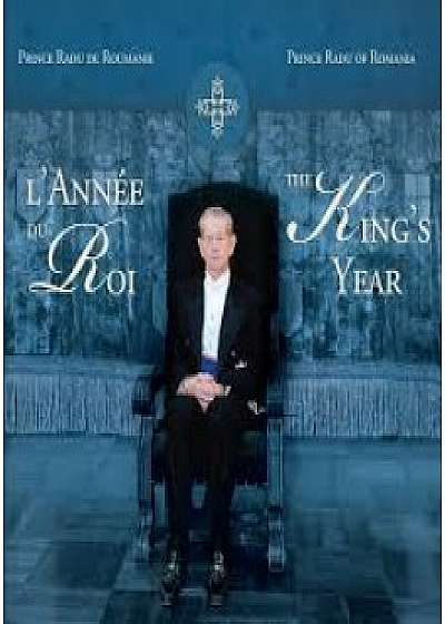 L’Année du Roi / The King’s Year