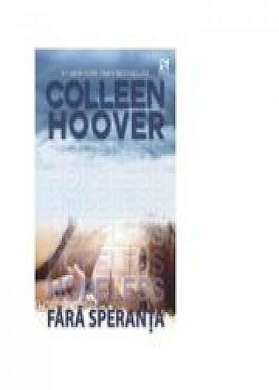 Hopeless, Fara speranta - Colleen Hoover