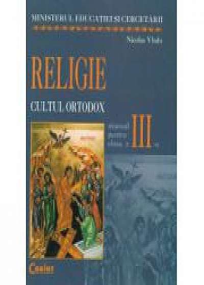 Religie -Manual pentru clasa a III-a, cultul ortodox. (Nicolae Vladu)