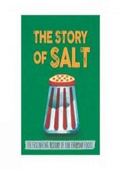 Story of Food: Salt - Alex Woolf