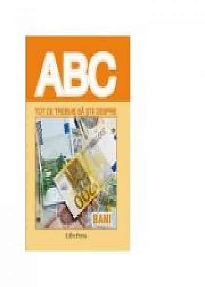 Coperta cărții Tot ce trebuie sa stii despre BANI