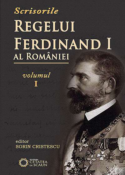 Scrisorile regelui Ferdinand I al RomÃ¢niei