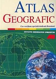 Atlas geografic general. Cu o sectiune speciala dedicata Romaniei