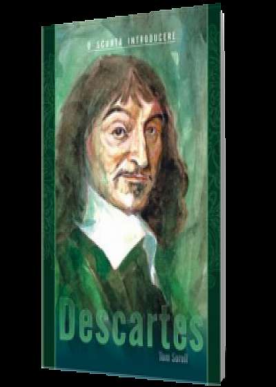 Descartes. O scurtă introducere