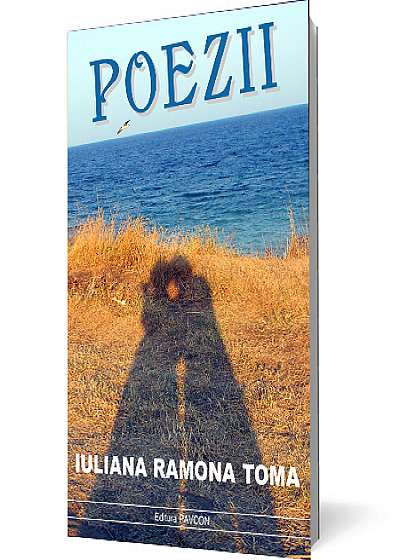 Coperta cărții Poezii de Ramona Toma de Iuliana Ramona Toma